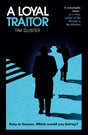 A Loyal Traitor : A Richard Knox Spy Thriller-9780861541683