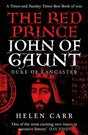 The Red Prince : The Life of John of Gaunt, the Duke of Lancaster-9780861543182