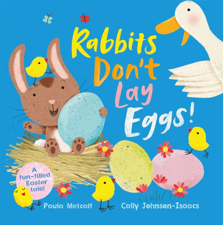 Rabbits Don't Lay Eggs! : A Very Funny Easter Bunny!-9781035017249