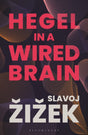 Hegel in A Wired Brain-9781350124417