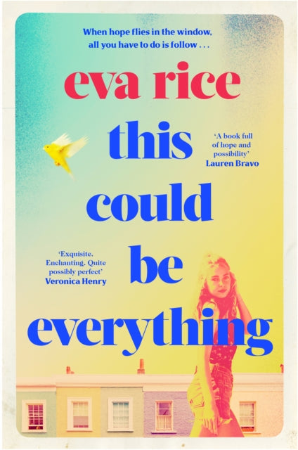 This Could be Everything : the feelgood nostalgic new novel from the author of The Lost Art of Keeping Secrets-9781398510166