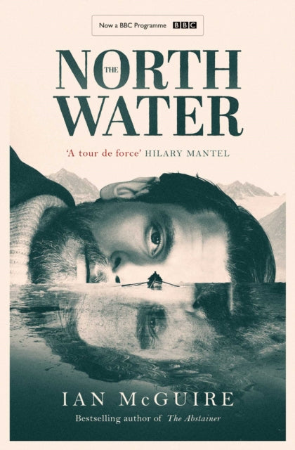 The North Water : Longlisted for the Man Booker Prize-9781398511736