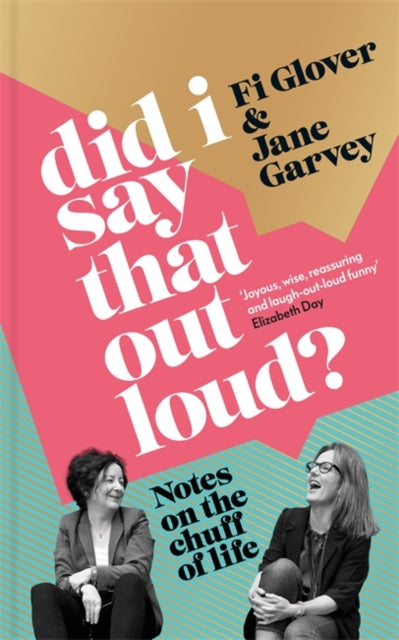 Did I Say That Out Loud? : Notes on the Chuff of Life-9781398705661