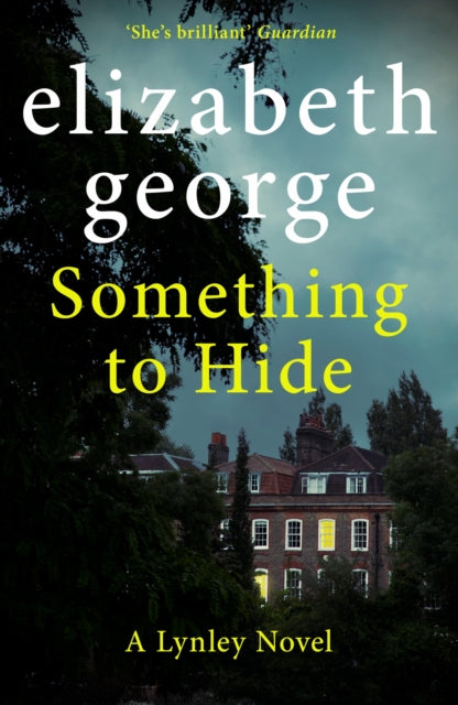 Something to Hide : An Inspector Lynley Novel: 21-9781399713139