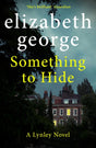 Something to Hide : An Inspector Lynley Novel: 21-9781399713139