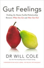 Gut Feelings : Healing the Shame-Fuelled Relationship Between What You Eat and How You Feel-9781399724173
