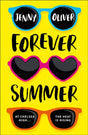 Forever Summer : A Chelsea High Novel : Book 2-9781405295062