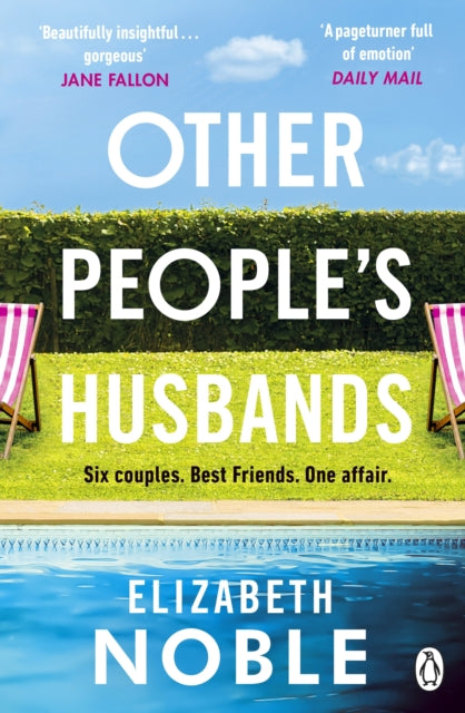 Other People's Husbands : The emotionally gripping story of friendship, love and betrayal from the Sunday Times bestseller of Love, Iris-9781405934589