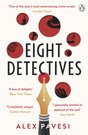 Eight Detectives : The Sunday Times Crime Book of the Month-9781405944977