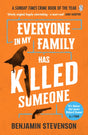 Everyone In My Family Has Killed Someone : 2022's most original murder mystery-9781405953283