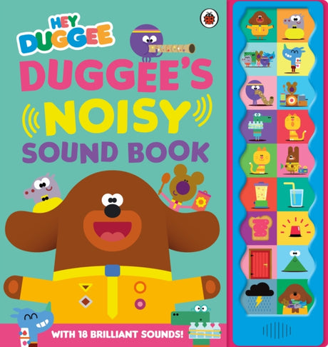 Hey Duggee: Duggee's Noisy Sound Book-9781405955287