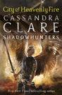 The Mortal Instruments 6: City of Heavenly Fire-9781406355819