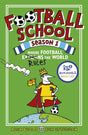 Football School Season 1: Where Football Explains the World-9781406373400
