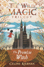 The Promise Witch (The Wild Magic Trilogy, Book Three)-9781406373936