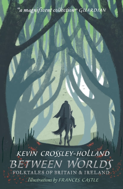 Between Worlds: Folktales of Britain & Ireland-9781406383096