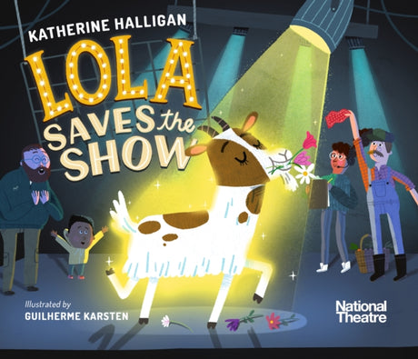 National Theatre: Lola Saves the Show-9781406392647