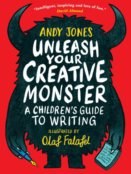 Unleash Your Creative Monster: A Children's Guide to Writing-9781406396621