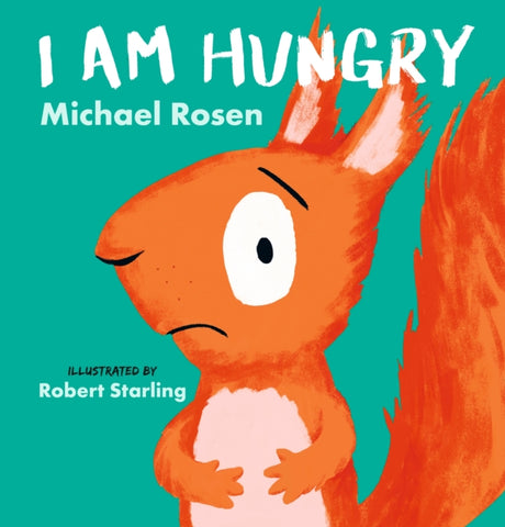 I Am Hungry-9781406396669