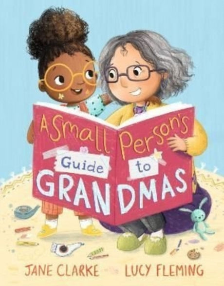 Small Person's Guide to Grandmas-9781406398489