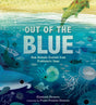 Out of the Blue : How Animals Evolved from Prehistoric Seas-9781406399172
