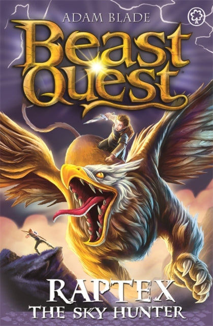 Beast Quest: Raptex the Sky Hunter : Series 27 Book 3-9781408365328