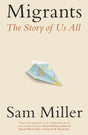 Migrants : The Story of Us All-9781408713549