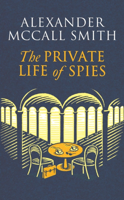 The Private Life of Spies-9781408718353