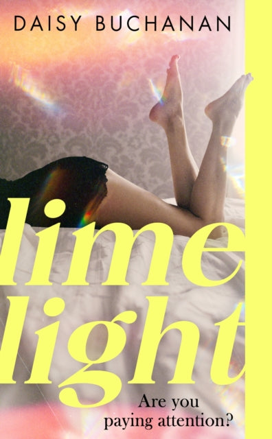 Limelight : The new novel from the author of Insatiable-9781408725597