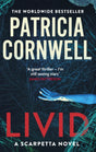 Livid : The new Kay Scarpetta thriller from the No.1 bestseller-9781408725849