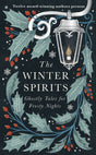 The Winter Spirits : Ghostly Tales for Frosty Nights-9781408727584