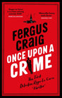 Once Upon a Crime : The hilarious Detective Roger LeCarre parody 'thriller'-9781408730645