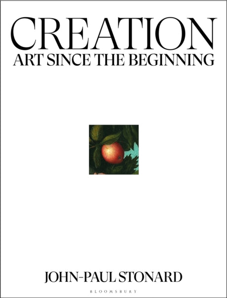 Creation : Art Since the Beginning-9781408879689