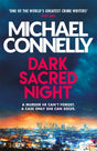 Dark Sacred Night : The Brand New Ballard and Bosch Thriller-9781409182740