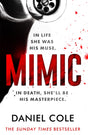 Mimic : A gripping new serial killer thriller from the Sunday Times bestselling author of mystery and suspense-9781409198024