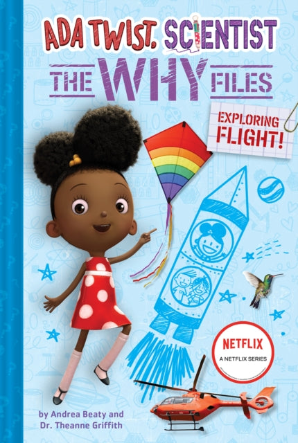 Ada Twist, Scientist: Why Files #1: Exploring Flight!-9781419759253