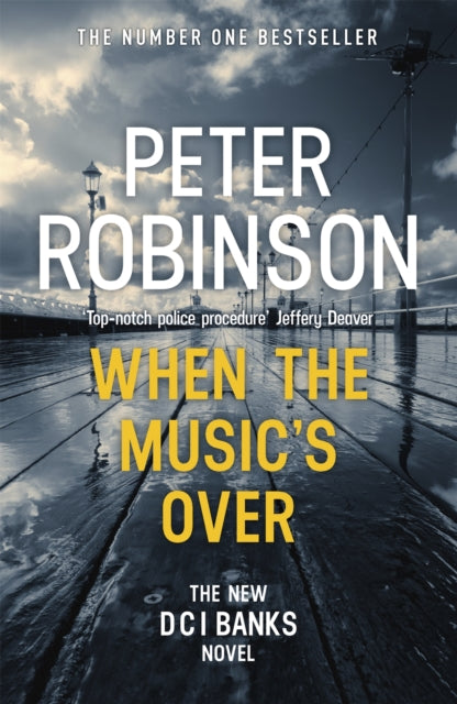 When the Music's Over : The 23rd DCI Banks Mystery-9781444786750