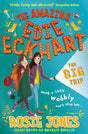 The Amazing Edie Eckhart: The Big Trip : Book 2-9781444958379