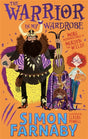 The Warrior in My Wardrobe : More Misadventures with Merdyn the Wild!-9781444958805