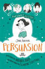 Awesomely Austen - Illustrated and Retold: Jane Austen's  Persuasion-9781444962642