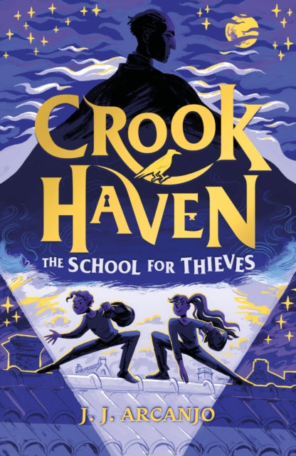 Crookhaven : The School for Thieves-9781444965735