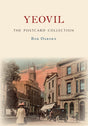 Yeovil The Postcard Collection-9781445678818