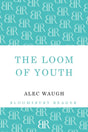 The Loom of Youth-9781448200528