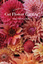Floret Farm's Cut Flower Garden 100 Postcards-9781452172941