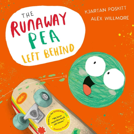 The Runaway Pea Left Behind-9781471198793