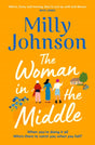 The Woman in the Middle : the perfect escapist read from the much-loved Sunday Times bestseller-9781471199028