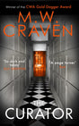 The Curator : The new must-read thriller from the winner of the CWA Best Crime Novel of 2019-9781472131942