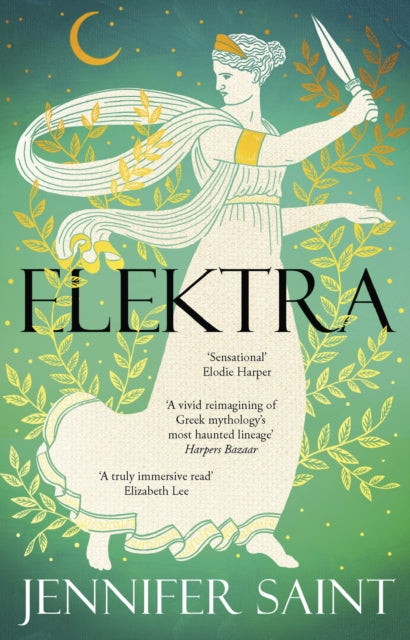 Elektra : The mesmerising retelling from the women at the heart of the Trojan War-9781472273956
