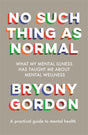 No Such Thing as Normal : From the author of Glorious Rock Bottom-9781472279354