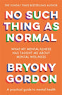 No Such Thing as Normal : From the author of Glorious Rock Bottom-9781472290564
