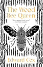 The Wood Bee Queen-9781473226876